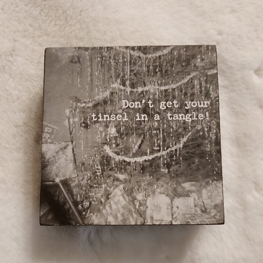 Trash Talk by Annie Wood Sign "Don't Get Your Tinsel In A Tangle!"